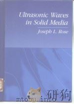 Ultrasonic Waves inSolid Media PDF电子版封面 0521640431