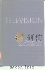 TELEVISION THE ELECTRONICS OF IMAGE TRANSMISSION PDF电子版封面