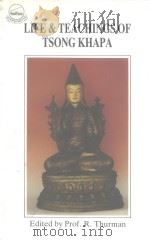THE LIFE AND TEACHINGS OF TSONG KHAPA PDF电子版封面 罗伯特·色尔曼