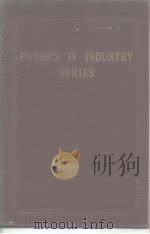 PHYSLCS IN INDUSTRY SERIES PDF电子版封面