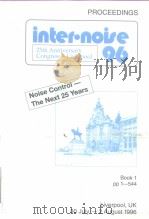 PROCEEDINGS inter·noise96 Noise Control The Next 25 Years (book1、2、3、4、5、6）     PDF电子版封面     