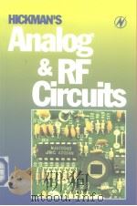 Hickman's Analog and RF Circuits     PDF电子版封面  0750637420   