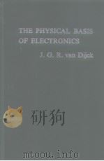 THE PHYSICAL BASIS OF ELECTRONICS PDF电子版封面