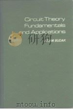 Circuit Theory Fundamentals and Applications PDF电子版封面 0131339753