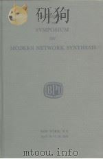 PROCEEDINGS OF THE SYMPOSIUM ON MODERN NETWORK SYNTHESIS(AUDIO TO MICROWAVES) PDF电子版封面
