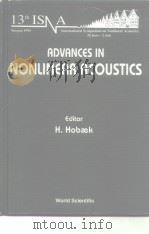 ADVANCES IN NONLINEAR ACOUSTICS PDF电子版封面 9810214774