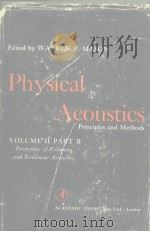 Physical acoustics;Principles and methods V.2.P.B Properties of polymers and nonlinear acoustics PDF电子版封面