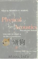 Physical acoustics;princieles and methods PDF电子版封面