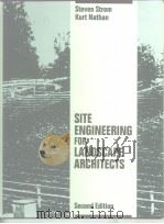 Site Engineering for Landscape Architects Second Edition     PDF电子版封面  0442002246   