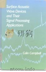 Surface Acoustic Wave Devices and Their Signal Processing Applications PDF电子版封面 0121573451