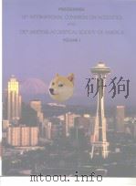 PROCEEDINGS 16TH INTERNATIONAL CONGRESS ON ACOUSTICS AND 135TH MEETING ACOUSTICALSOCIETY OF AMERICA PDF电子版封面 1563968142