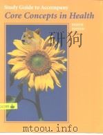 Study Guide to Accompany Core Concepts is Health PDF电子版封面