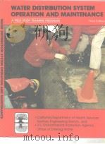 WATER DISTRIBUTION SYSTEM OPERATION AND MAINTENANCE PDF电子版封面 1884701167