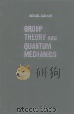 GROUP THEORY AND QUANTUM MECHANICS PDF电子版封面