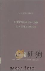 ELEKTRONEN-UND IONENEMISSION PDF电子版封面