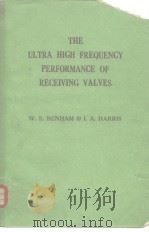 THE ULTRA HIGH FREQUENCY PERFORMANCE OF RECEIVING VALVES（ PDF版）