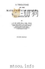 A TREATISE ON THE MATHEMATICAL THEORY OF ELASTICITY PDF电子版封面