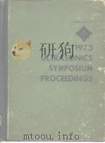 1973 ULTRASONICS SYMPOSIUM PROCEEDINGS PDF电子版封面