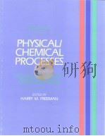 PHYSICAL/CHEMICAL PROCESSES PDF电子版封面