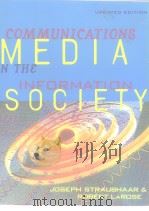 Communications Meia in the Information Society PDF电子版封面 0534521282