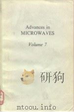 Advances in MICROWAVES Volume 7 PDF电子版封面