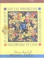 Social problems in a Diverse Society PDF电子版封面 020519835X