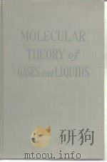 MOLECULAR THEORY of GASS and LIQUIDS PDF电子版封面