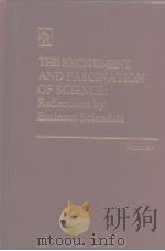 THE EXCITEMENT AND FASCINATION OF SCIENCE: Reflections by Eminent Scientists VOLUME 4 PDF电子版封面 0824326040