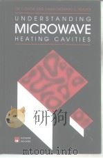 Understanding Microwave Heating Cavities PDF电子版封面 158053094X