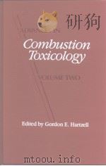 ADVANCES IN Combustion Toxicology VOLUME TWO PDF电子版封面