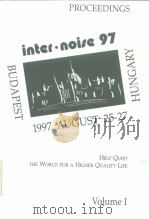 PROCEEDINGS inter·noise97 BUDAPEST 1997 AUGUST 25-27 HUNGARY Help Quiet the World for a higher quali（ PDF版）