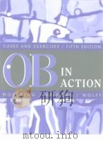 OB in Action: Cases and Exercises Fifth Edition PDF电子版封面 0395841984