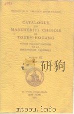 MANUSCRITS CHINOIS DE TOUEN-HOUANG VOLUME III PDF电子版封面 2900927129