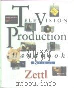 TELEVISION Production Handbook 6th Edition     PDF电子版封面     