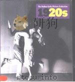 The Hulton Getty Pictuer Collection 1920s PDF电子版封面 3829005199