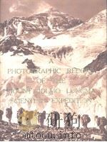 A PHOTOGRAPHIC RECORD OF THE MOUNT JOLMO LUNGMA SCIENTIFIC EXPEDITION (1966-1968) 1974 PDF电子版封面