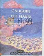 GAUGUIN AND THE NABIS PROPHETS OF MODERNISM ARTHUR ELLRIDGE（ PDF版）