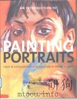 AN INTRODUCTION TO PAINTING PORTRAITS Rosalind Cuthbert PDF电子版封面 1861553455