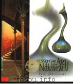 ESSENTIAL ART NOUVEAU PAUL GREENHALGH PDF电子版封面 1851772960