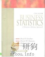 Business statistics:a decision-making approach PDF电子版封面 0130934917 David F.Groebner