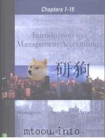 Introduction to management accounting Chapters 1-15 (Twelfth edition) PDF电子版封面 0130323721 Charles T.Horngren Gary L.Sun