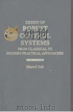 Design of robust control systems:from classical to modern practical approaches PDF电子版封面 1575241439 Marcel Sidi