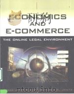 Economics and e-commerce:the online legal environment PDF电子版封面 0324122780 Roger LeRoy Miller Gaylord A.J