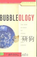 Bubbleology:the amazing science of stock market bubbles PDF电子版封面 0609609297