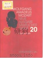WOLFGANG AMADEUS MOZART NEUE AUSGABE SAMTLICHER WERKE 20 PDF电子版封面 3761859104