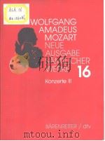 WOLFGANG AMADEUS MOZART NEUE AUSGABE SAMTLICHER WERKE 16 PDF电子版封面 3761859104