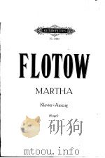 FLOTOW  MARTHA  Klavier=Auszug  （Kogel）（ PDF版）