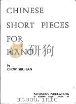 CHINESE SHORT PIECES FOR PIANO PDF电子版封面 CHOW SHU-SAN