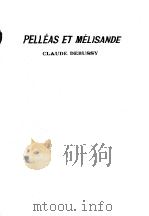 PELLEAS ET MELISANDE CLAUDE DEBUSSY PDF电子版封面