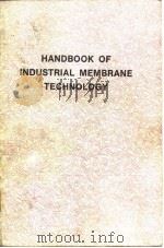Handbook of industrial membrane technology.1990. PDF电子版封面